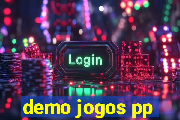 demo jogos pp